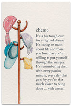 Load image into Gallery viewer, Greeting Card - Support &amp; Encouragement - "Chemo"