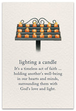 Load image into Gallery viewer, Greeting Card - Support &amp; Encouragement - "Lighting a candle..."