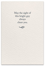 Load image into Gallery viewer, Greeting Card - Friendship - "...even on life's grayest days..."