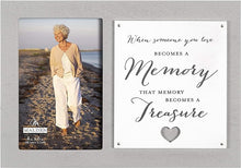 Load image into Gallery viewer, Picture Frame - "When someone you love becomes a memory..." - Gray and White - 5"X7" Photo - 10"X7" Frame