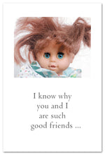 Load image into Gallery viewer, Greeting Card-Friendship "...same kind of crazy"