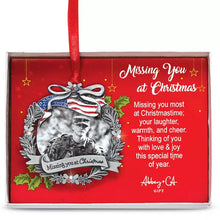 Load image into Gallery viewer, Memorial Ornament - Military - Picture Frame - "Missing you at Christmas"