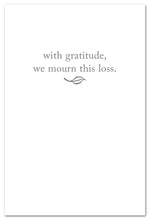 Load image into Gallery viewer, Greeting Card - Condolence - "Proud, Brave, True"