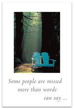 Load image into Gallery viewer, Greeting Card - Grief Support -  "Some people are missed more than words can say..."