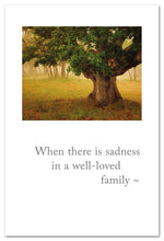 Load image into Gallery viewer, Greeting Card - Condolence - "When there is sadness..."