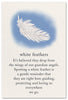 Greeting Card - Grief Support - "White Feathers"